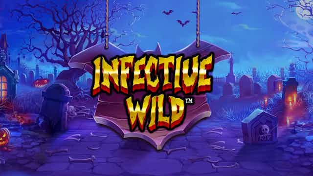 Infective wild slot